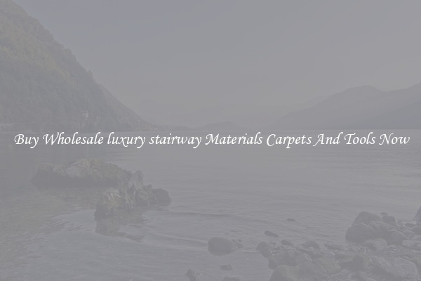 Buy Wholesale luxury stairway Materials Carpets And Tools Now