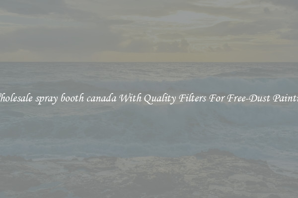 Wholesale spray booth canada With Quality Filters For Free-Dust Painting
